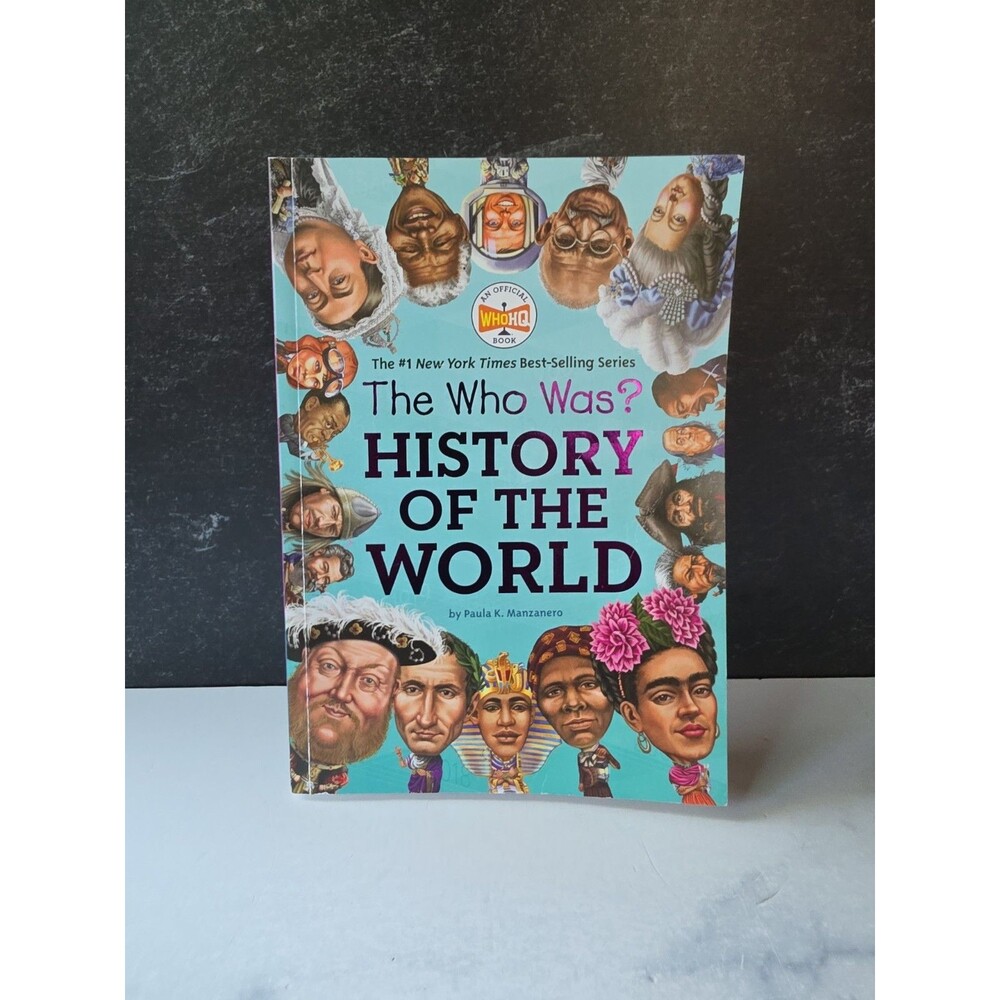 Who Was? History of the World by Paula K. Manzanero and Who HQ (2019, Digest...